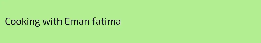 Cooking with Eman fatima